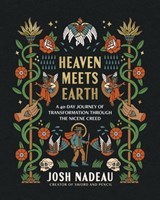 Heaven Meets Earth - Josh Nadeau - 9781400254378