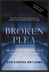 Broken Plea - Christopher Whitcomb - 9781400257140
