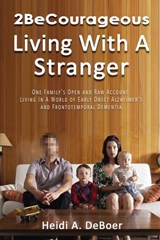 2BeCourageous (Living with a Stranger) - Heidi A. DeBoer - 9781400326679
