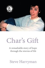 Char's Gift - ARC Edition - Steve Harryman - 9781400330638