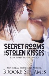 Secret Rooms and Stolen Kisses - ST. JAMES,  Brooke - 9781400334797