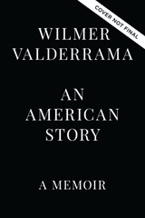An American Story - Wilmer Valderrama - 9781400336579