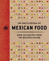The Encyclopedia of Mexican Food - The Coastal Kitchen - 9781400346400