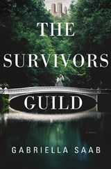 The Survivors Guild - Gabriella Saab - 9781400351350