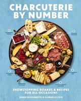 Charcuterie by Number - Derek Bissonnette ; Gabrielle Cote - 9781400354122