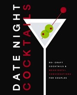 Date Night Cocktails - Editors of Cider Mill Press - 9781400359738