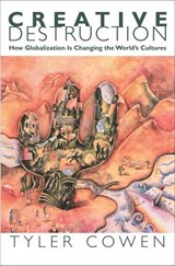 Creative Destruction - Tyler Cowen - 9781400825189