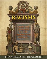 Racisms - Francisco Bethencourt - 9781400848416
