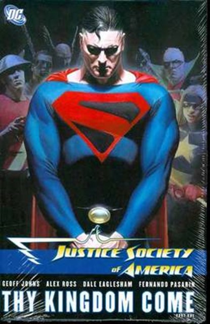 Justice Society of America Thy Kingdom Come, JOHNS,  Geoff - Gebonden - 9781401216900