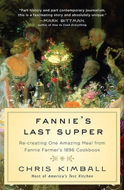 Fannie's Last Supper, KIMBALL,  Christopher - Gebonden - 9781401323226