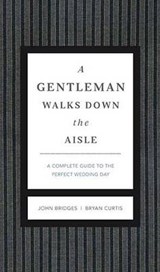 A Gentleman Walks Down the Aisle - BRIDGES,  John - 9781401600631