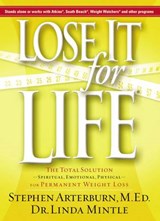 Lose It for Life - ARTERBURN,  Stephen - 9781401603830
