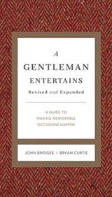 A Gentleman Entertains - BRIDGES,  John ; Curtis, Bryan - 9781401604554
