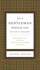 As a Gentleman Would Say - John Bridges ; Bryan Curtis - 9781401604707