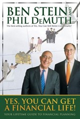 Yes, You Can Get a Financial Life! - Ben Stein ; Phil Demuth - 9781401921125