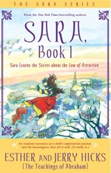 Sara, Book 1 - Esther Hicks ; Jerry Hicks - 9781401928940