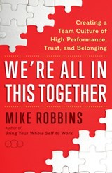We're All in This Together - Mike Robbins - 9781401958145