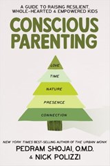 Conscious Parenting - Nick Polizzi ; Pedram Shojai OMD - 9781401959050