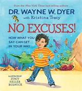 No Excuses! - Wayne Dyer - 9781401962197