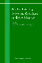 Teacher Thinking, Beliefs and Knowledge in Higher Education - HATIVA,  Nira - 9781402000942