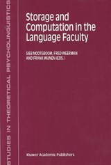 Storage and Computation in the Language Faculty - Sieb Nooteboom ; Fred Weerman ; Frank Wijnen - 9781402005275