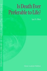 Is Death Ever Preferable to Life? -  - 9781402010293