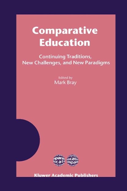 Comparative Education, Mark Bray - Paperback - 9781402011436
