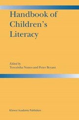 Handbook of Children's Literacy -  - 9781402016202