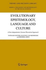 Evolutionary Epistemology, Language and Culture - Nathalie Gontier ; Jean Paul van Bendegem ; Diederik Aerts - 9781402033940