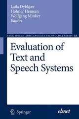 Evaluation of Text and Speech Systems - Laila Dybkjaer ; Holmer Hemsen ; Wolfgang Minker - 9781402058158
