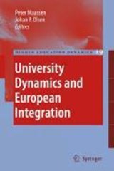 University Dynamics and European Integration - Peter Maassen ; Johan P. Olsen - 9781402059704