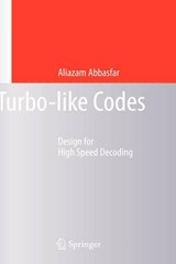 Turbo-like Codes - Aliazam Abbasfar - 9781402063909