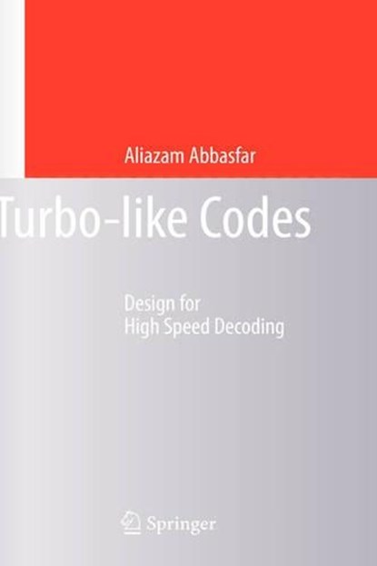 Turbo-like Codes, Aliazam Abbasfar - Gebonden - 9781402063909