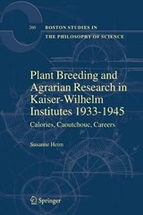 Plant Breeding and Agrarian Research in Kaiser-Wilhelm-Institutes 1933-1945 - Susanne Heim - 9781402067174