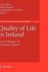 Quality of Life in Ireland - Tony Fahey ; Helen Russell ; Christopher T. Whelan - 9781402069802