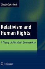 Relativism and Human Rights - CORRADETTI,  Claudio - 9781402099854