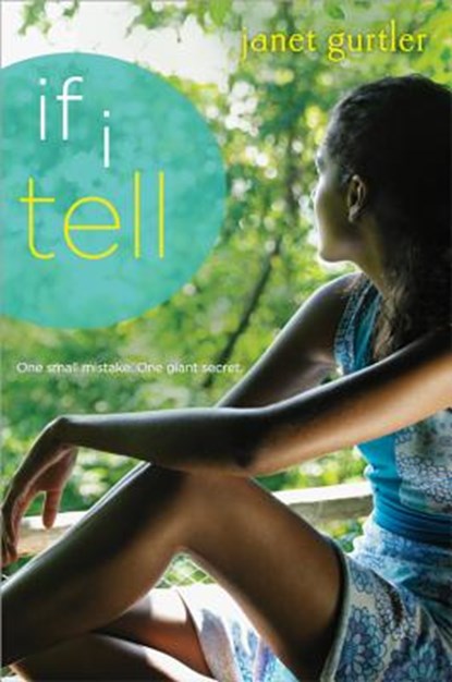 If I Tell, Janet Gurtler - Paperback - 9781402261039
