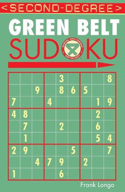Second-Degree Green Belt Sudoku(r), Frank Longo - Paperback - 9781402737152