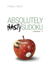 Absolutely Nasty® Sudoku Level 1 - Frank Longo - 9781402743962