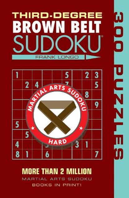 Third-Degree Brown Belt Sudoku(r), Frank Longo - Paperback - 9781402746482