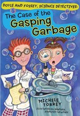 The Case of the Gasping Garbage: Volume 1 - Michele Torrey - 9781402749605