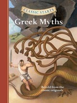 Classic Starts®: Greek Myths - Diane Namm ; Arthur Pober - 9781402789052