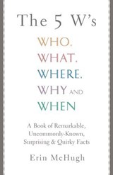 The 5 W's - Erin McHugh - 9781402797651