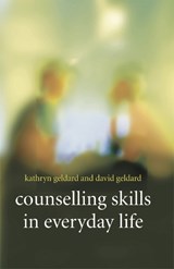 Counselling Skills in Everyday Life - GELDARD,  Kathryn & David - 9781403903136