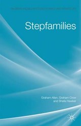 Stepfamilies - ALLAN,  Graham ; Crow, Graham ; Hawker, Sheila - 9781403904928