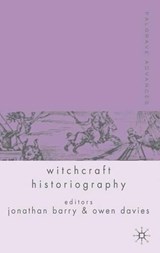 Palgrave Advances in Witchcraft Historiography - BARRY,  J. ; Davies, O. - 9781403911759