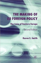 The Making of EU Foreign Policy