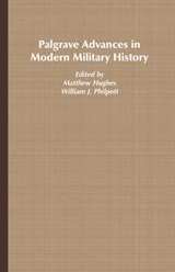 Palgrave Advances in Modern Military History - HUGHES,  Matthew - 9781403917676
