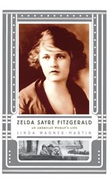 Zelda Sayre Fitzgerald - Linda Wagner-Martin - 9781403934031
