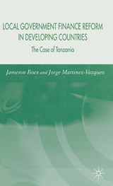 Local Government Financial Reform in Developing Countries - BOEX,  J. ; Martinez-Vazquez, J. - 9781403934840